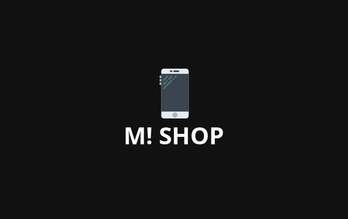 M ! SHOP